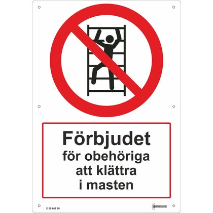 Skylt Förbjudet för obeh A4 (Rexel)