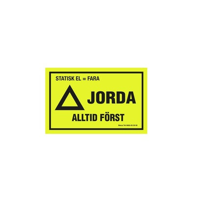 SKYLT "JORDA ALLTID FÖRST" (Rexel)