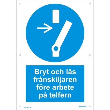 Skylt Bryt och lås..telfern A4 (Rexel)