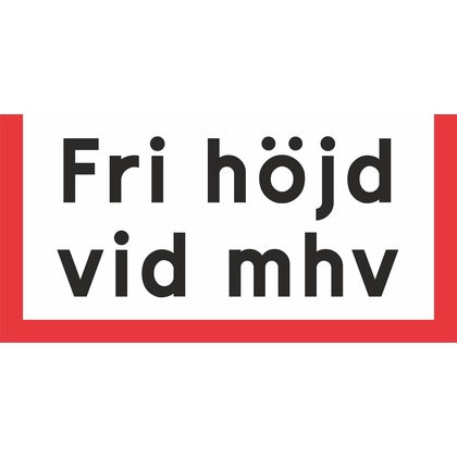 SkyltFri höjd vid mvh2000x1000 (Rexel)
